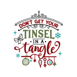 Free Dont get your Tinsel in a Tangle SVG