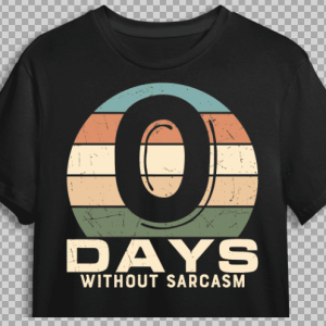 Free SVG 0 Days Without Sarcasm Quetos