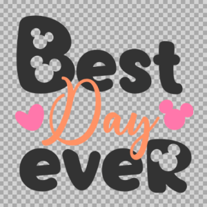 Free SVG Best Day Ever Quetos