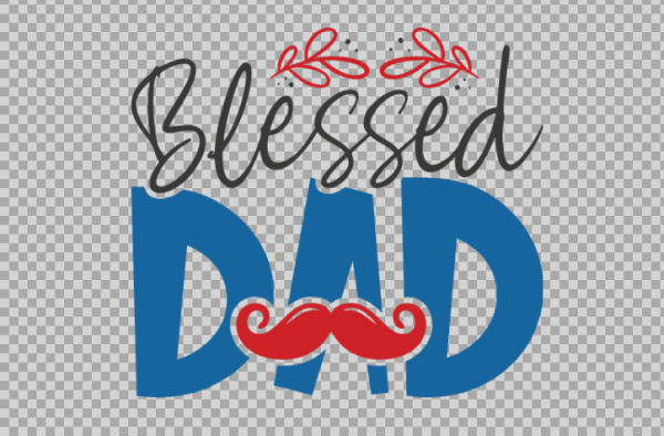 Free SVG Blessed Dad Ever, Dad Mug Design, Cute Fathers Day Gift