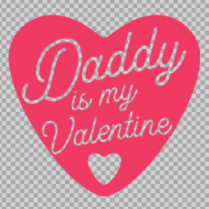 Free SVG Daddy Is My Valentine