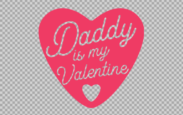 Free SVG Daddy Is My Valentine
