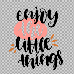Free SVG Enjoy The Little Things Quetos