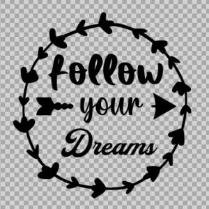 Free SVG Follow Your Dreams Quetos