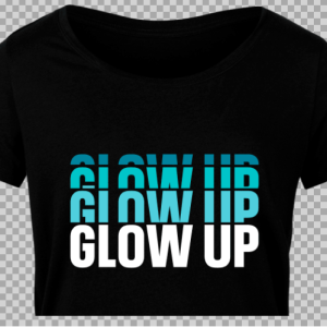 Free SVG Glow Up Sign Motivational Quotes