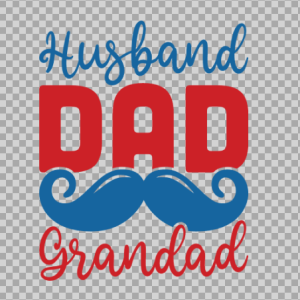 Free SVG Husband, Dad, Grandad, Moustache, Daddy T Shirt Design