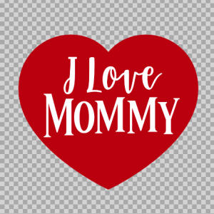 Free SVG I Love Mommy Heart