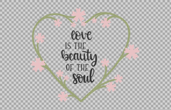 Free SVG Love Is The Beauty Of The Soul