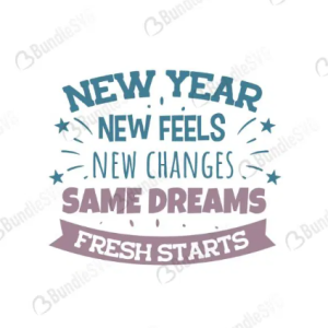 Free SVG New Year New Feels New Changes