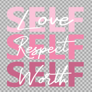 Free SVG Self Love Self Respect Quetos