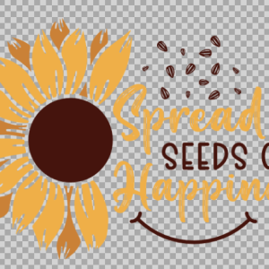 Free SVG Spread Seeds Of Happiness