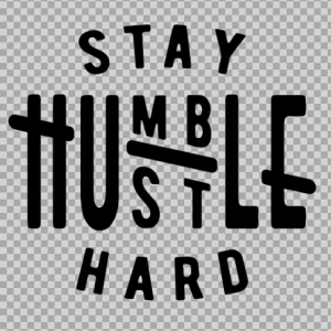 Free SVG Stay Humble Motivational Quotes