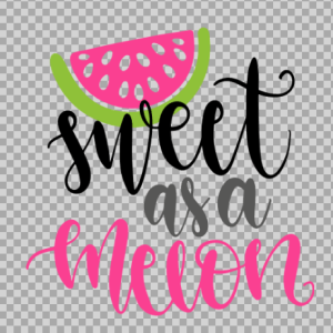 Free SVG Sweet As A Melon Quetos