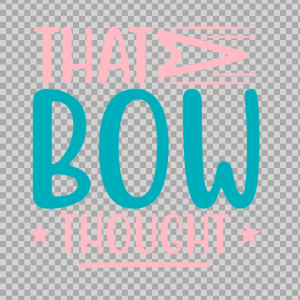 Free SVG That Bow Thought Quetos