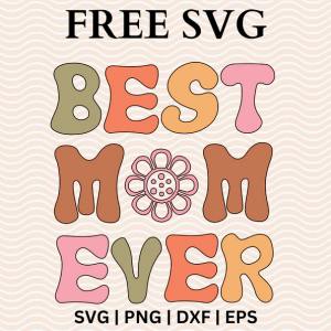 Retro Best Mom Ever SVG Free