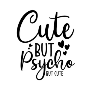 Cute But Psycho 2 Free SVG