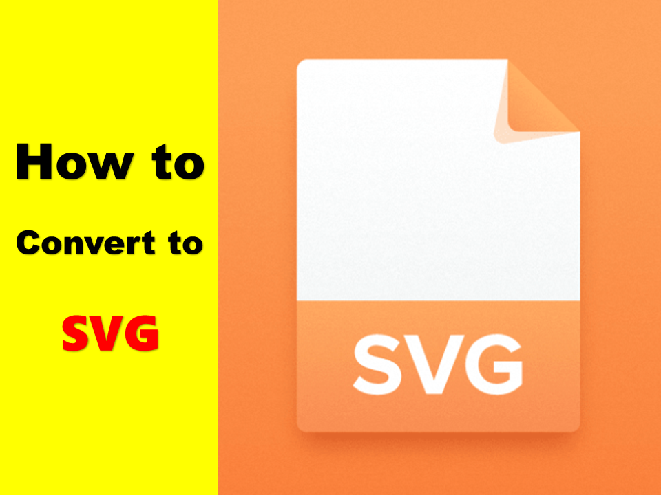How to Convert to SVG 3