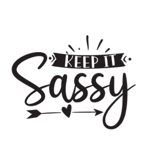 Keep It Sassy 3 Free SVG