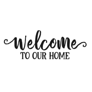 Welcome To Our Home 3 SVG Free