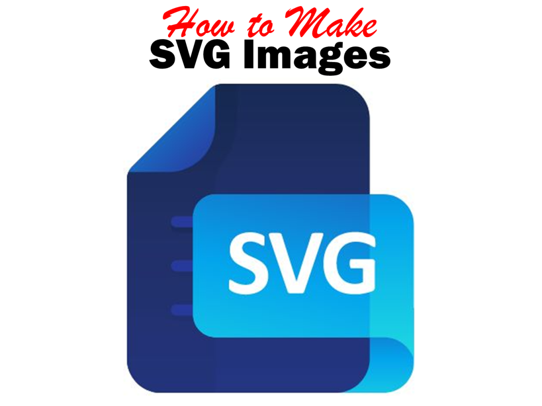 How to Make SVG Images