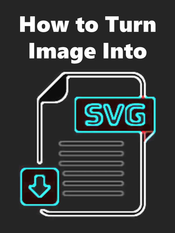 How to Turn Image Into SVG