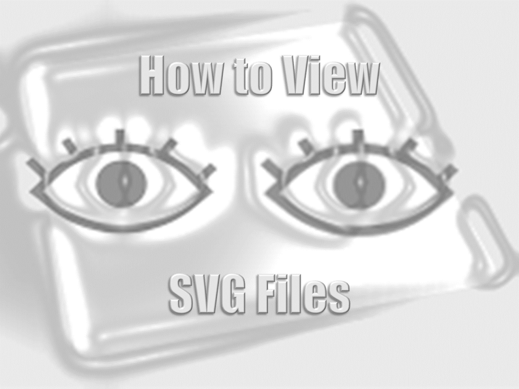 How to View SVG Files