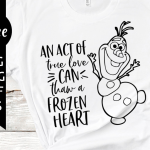 An Act Of True Love Can Thaw A Frozen Heart Svg Free