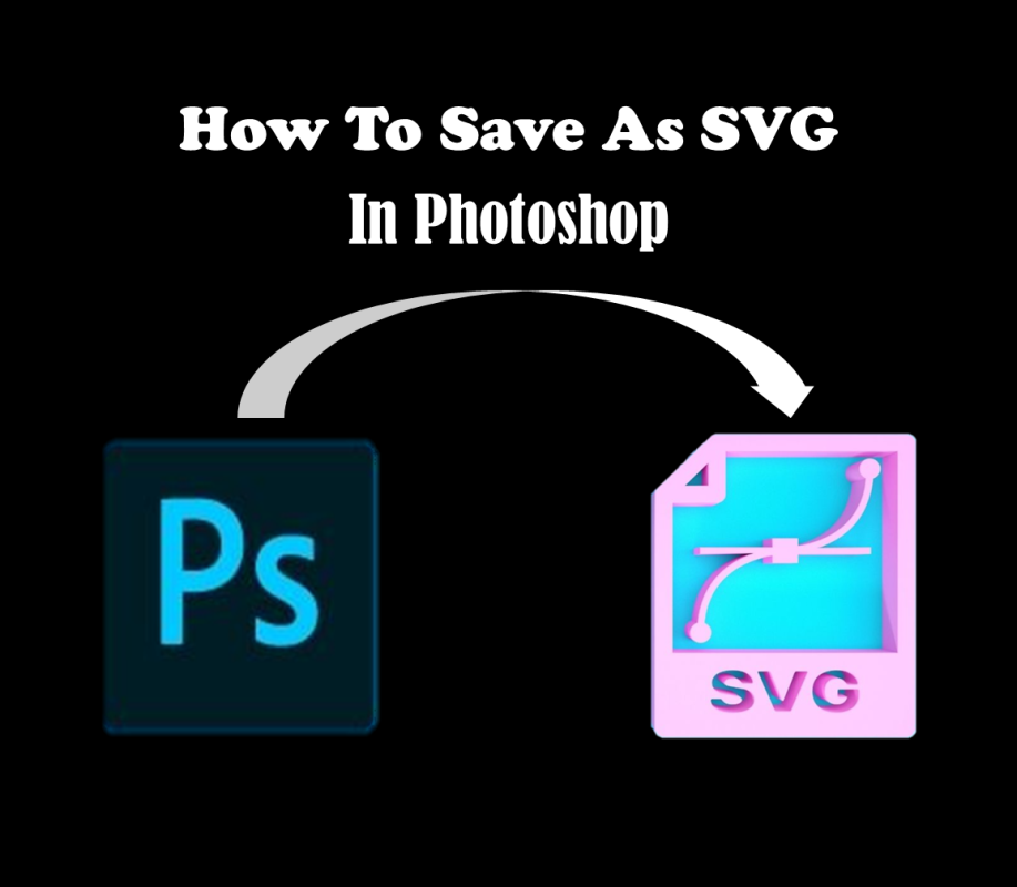 How To Save As SVG In Photoshop