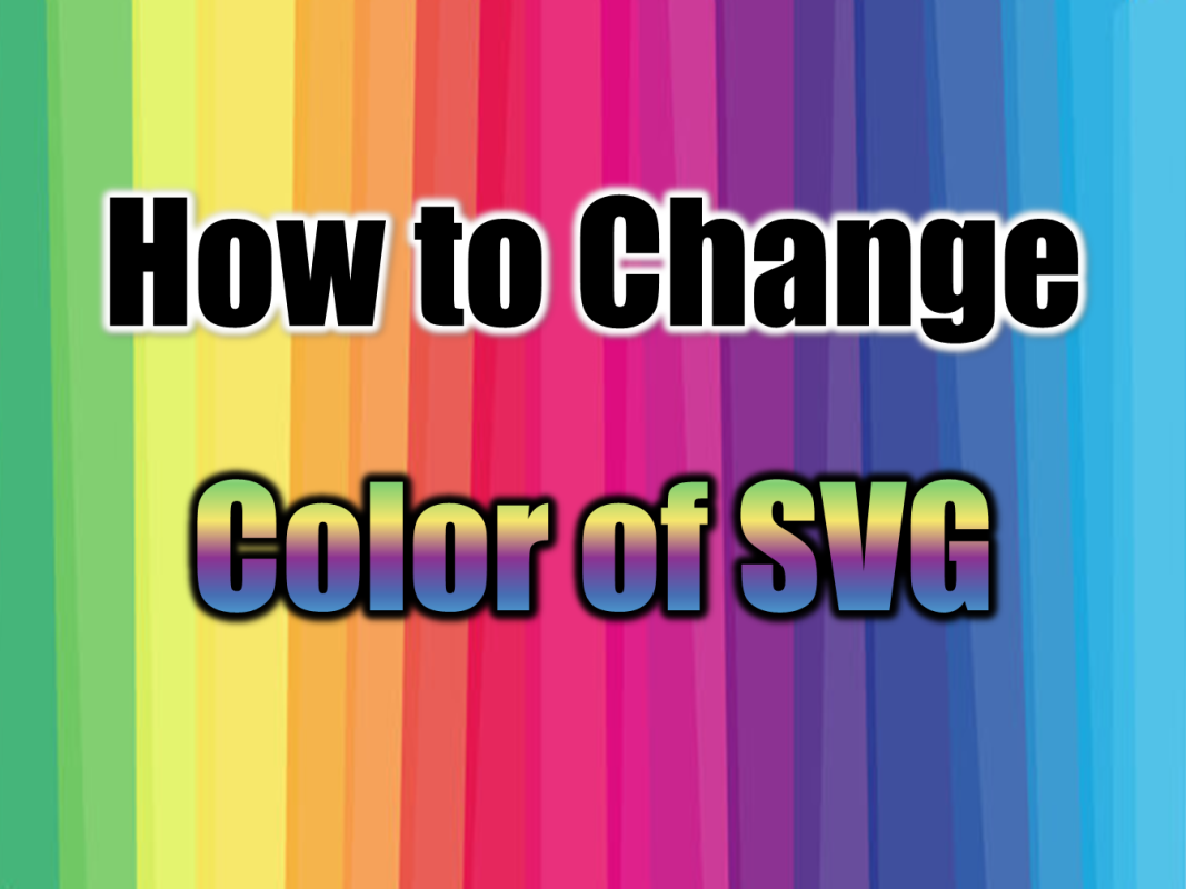 How to Change Color of SVG