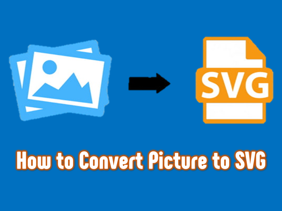 How to Convert Picture to SVG