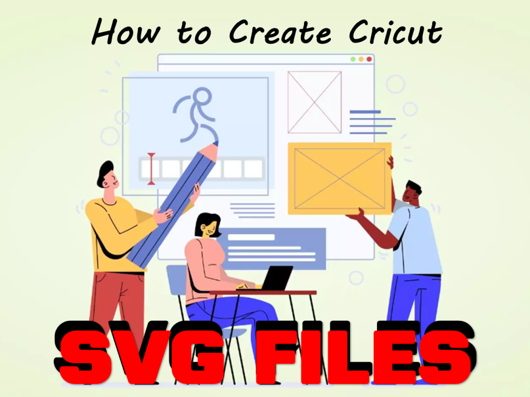 How to Create Cricut SVG Files