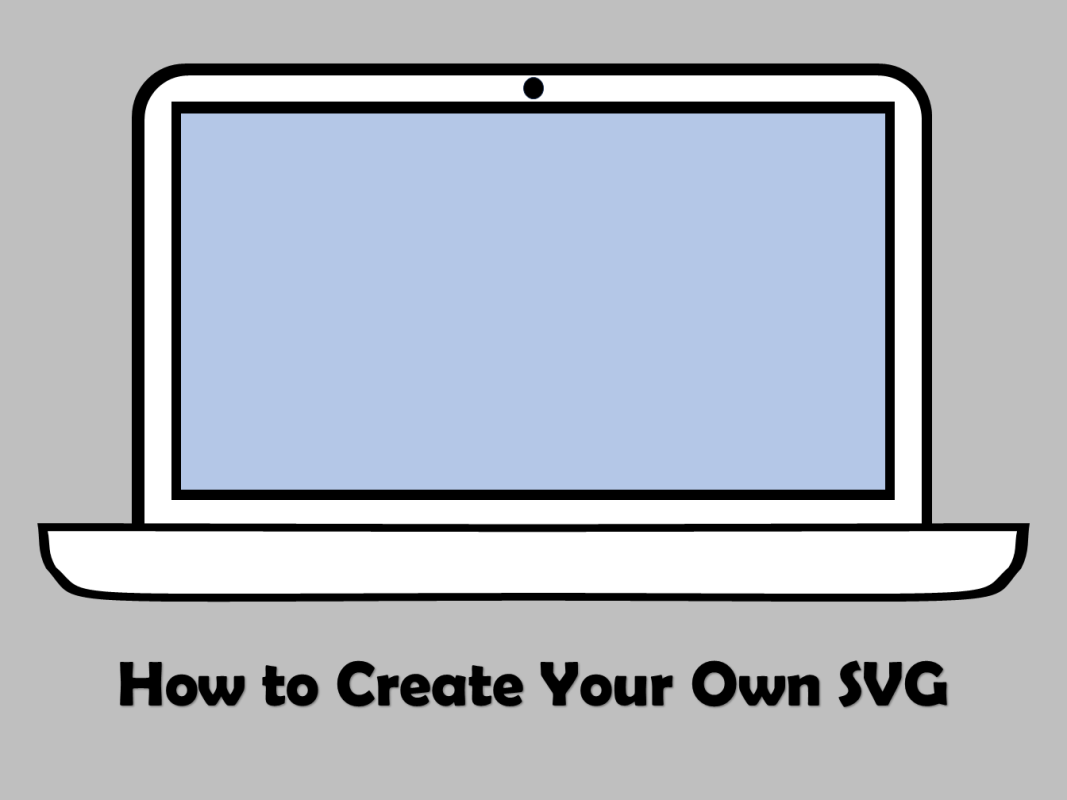 How to Create Your Own SVG