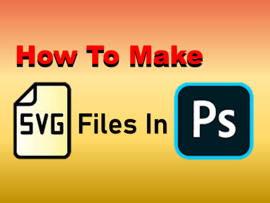 How To Make Svg Files In Photoshop